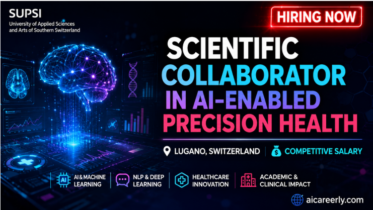Scientific Collaborator in AI-Enabled Precision Health – Lugano, Switzerland | Visa + Salary Insights supsi job